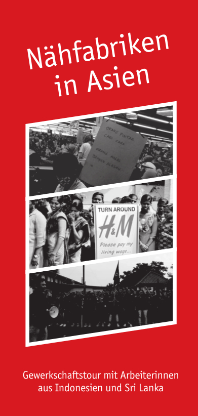 Union Tour – Workers unite around the world. Nähfabriken in Asien