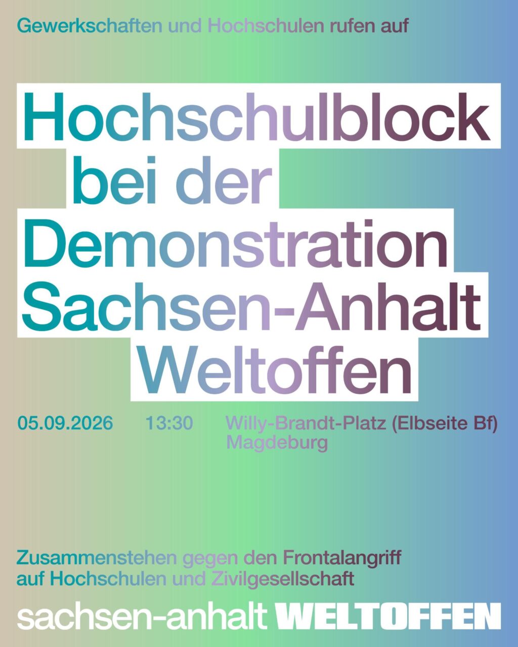 Aufruf zum Protest beim
Hochschulblock bei der Demonstration „Sachsen-Anhalt Weltoffen“ am 5. September 2026